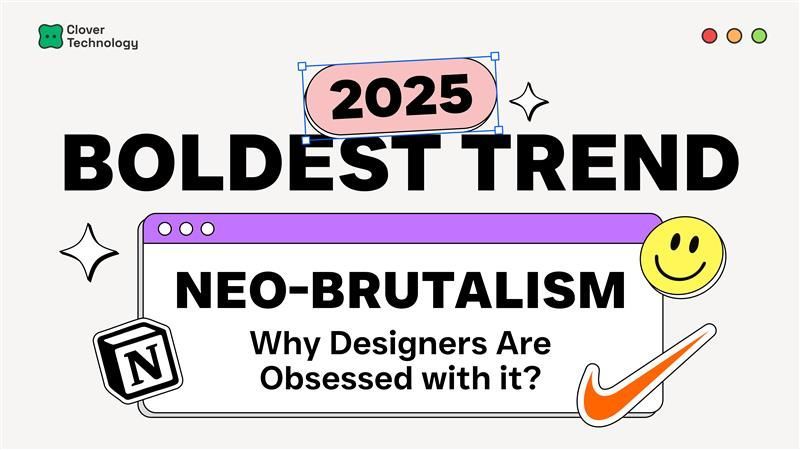How Neo-Brutalism Took Over Digital Design in 2025